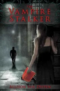 Featured image for Résumé de 'The Vampire Stalker' par Allison van Diepen