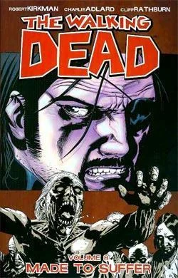 Featured image for Résumé de 'The Walking Dead, Vol. 8 : Made To Suffer' par Robert Kirkman