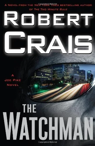 Featured image for Résumé de « The Watchman » par Robert Crais