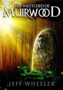 Featured image for Résumé de "Les Misérables de Muirwood" par Jeff Wheeler