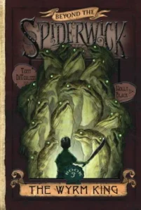 Featured image for Résumé de 'Au-delà des Chroniques Spiderwick #3 : Le Roi des Wyrms' par Tony DiTerlizzi et Holly Black