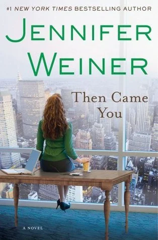 Featured image for Résumé de 'Puis vint toi' par Jennifer Weiner