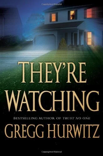 Featured image for Résumé de "Ils nous observent" par Gregg Andrew Hurwitz