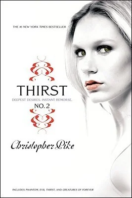 Featured image for Résumé de 'Thirst: Volume 2' par Christopher Pike