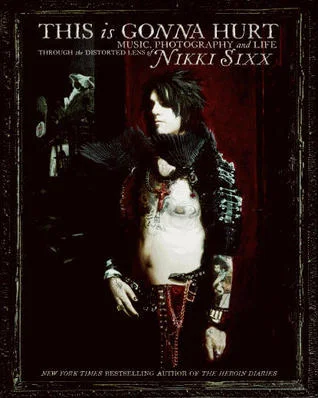 Featured image for Résumé de « This Is Gonna Hurt » par Nikki Sixx