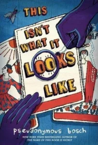 Featured image for Résumé de 'This Isn't What It Looks Like' par Pseudonymous Bosch