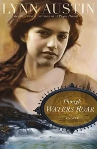 Featured image for Résumé de "Ainsi rugissent les eaux" par Lynn Austin