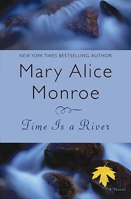 Featured image for Résumé de 'Le Temps est une rivière' par Mary Alice Monroe