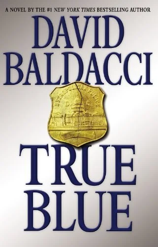 Featured image for Résumé de 'True Blue' par David Baldacci