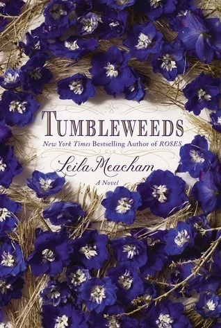 Featured image for Résumé de 'Tumbleweeds' par Leila Meacham