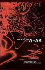 Featured image for Résumé de 'Tweak: Growing Up On Methamphetamines' par Nic Sheff