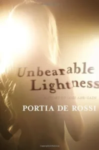 Featured image for Résumé de 'Une légèreté insupportable : Une histoire de perte et de gain' par Portia de Rossi