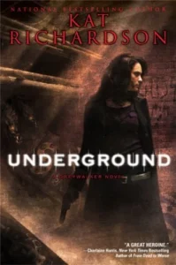 Featured image for Résumé de « Underground » par Kat Richardson