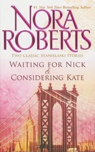 Featured image for Résumé de "Les Stanislaski #5-6 : En attendant Nick / Envisageant Kate" par Nora Roberts