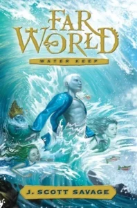 Featured image for Résumé de 'Farworld : Water Keep' par J. Scott Savage