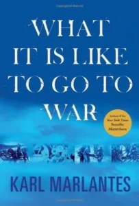 Featured image for Résumé de « Ce que c'est que d'aller à la guerre » par Karl Marlantes