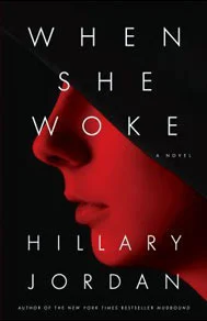 Featured image for Résumé de « When She Woke » par Hillary Jordan