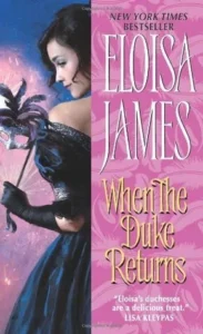 Featured image for Résumé de 'Quand le duc revient' par Eloisa James