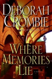 Featured image for Résumé de "Where Memories Lie" par Deborah Crombie