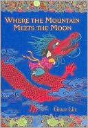 Featured image for Résumé de « Là où la montagne rencontre la lune » par Grace Lin