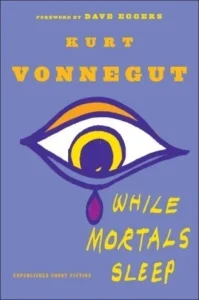Featured image for Résumé de 'Pendant que les mortels dorment' par Kurt Vonnegut Jr.