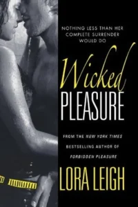 Featured image for Résumé de 'Wicked Pleasure' par Lora Leigh