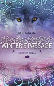 Featured image for Résumé de 'Winter's Passage' par Julie Kagawa