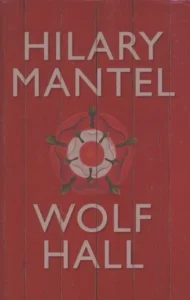 Featured image for Résumé de 'Wolf Hall' par Hilary Mantel