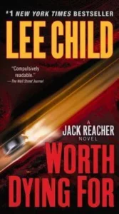 Featured image for Résumé de 'Worth Dying For' par Lee Child