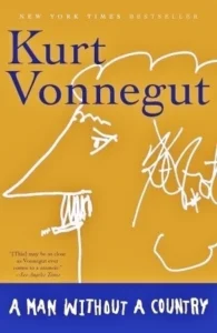 Featured image for Résumé de « Un homme sans pays » par Kurt Vonnegut Jr.