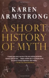 Featured image for Résumé de 'Une courte histoire du mythe' par Karen Armstrong