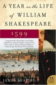 Featured image for Résumé de "Une année dans la vie de William Shakespeare : 1599" par James Shapiro