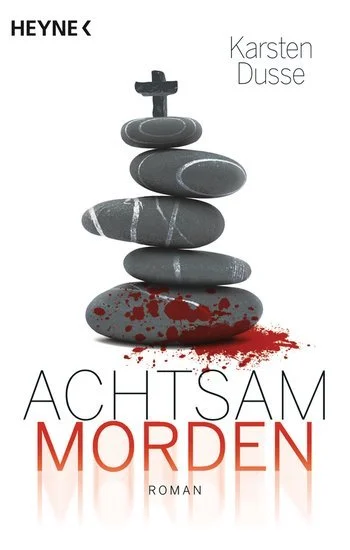 Featured image for Résumé de 'Achtsam morden' par Karsten Dusse
