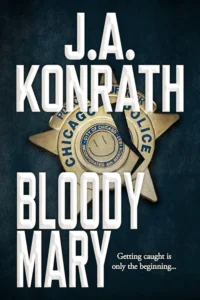 Featured image for Résumé de 'Bloody Mary' par J.A. Konrath