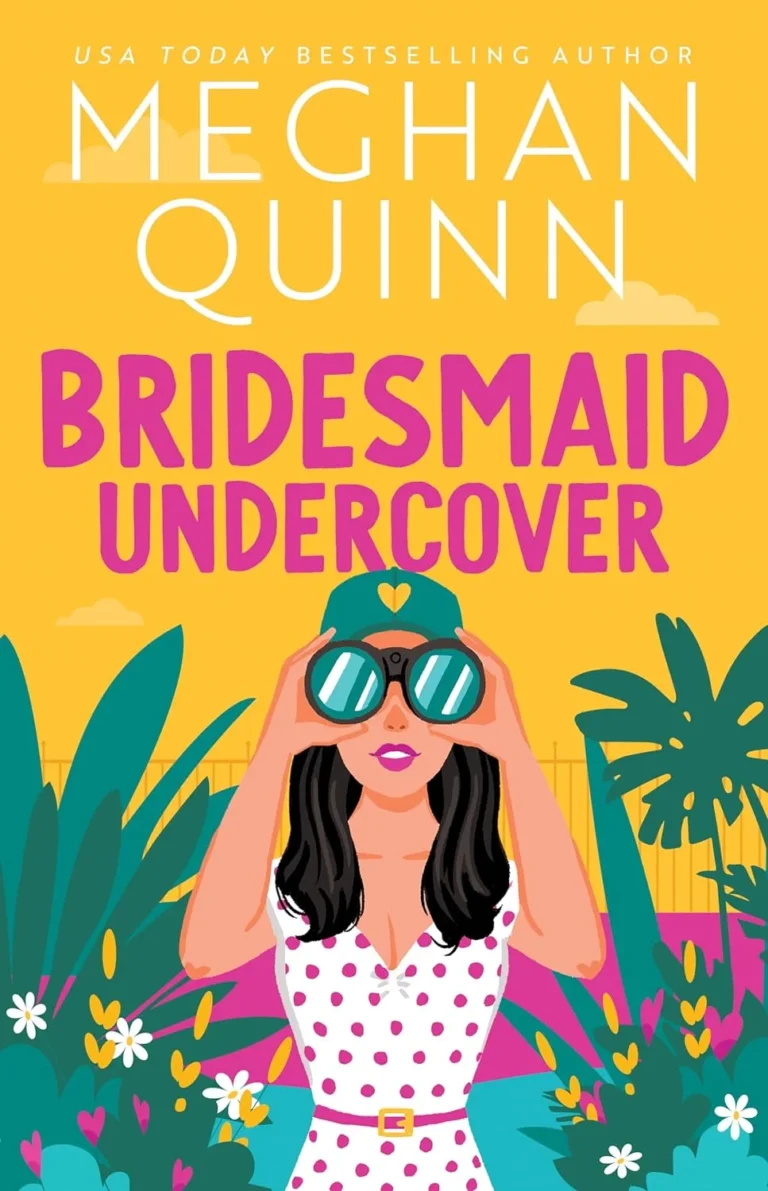 Featured image for Résumé de 'Bridesmaid Undercover' par Meghan Quinn