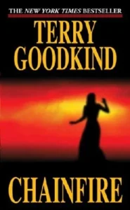 Featured image for Résumé de 'Chainfire' par Terry Goodkind