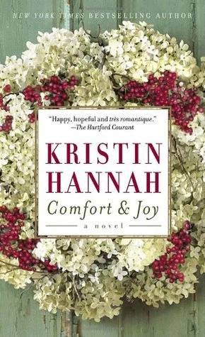 Featured image for Résumé de "Confort et joie" par Kristin Hannah