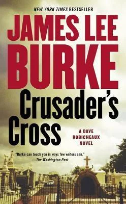 Featured image for Résumé de 'Crusader's Cross' par James Lee Burke