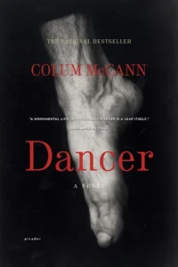 Featured image for Résumé de « Dancer » par Colum McCann