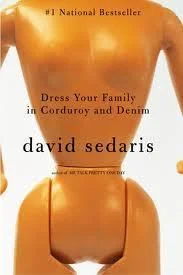 Featured image for Résumé de 'Habillez votre famille en velours côtelé et en denim' par David Sedaris