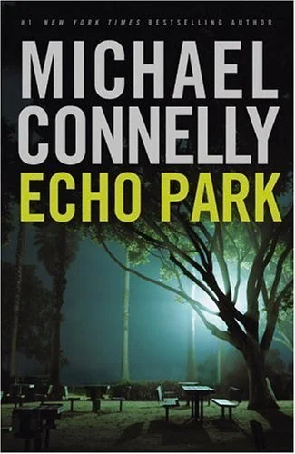 Featured image for Résumé de 'Echo Park' par Michael Connelly