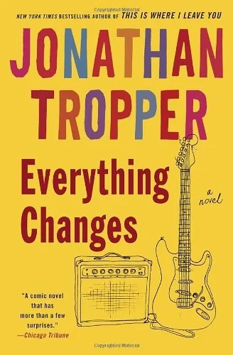 Featured image for Résumé de 'Tout change' par Jonathan Tropper