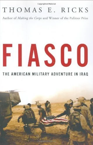 Featured image for Résumé de 'Fiasco : l'aventure militaire américaine en Irak' par Thomas E. Ricks