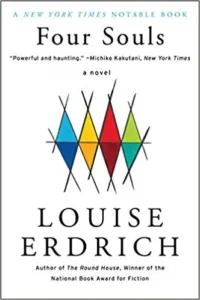Featured image for Résumé de 'Quatre âmes' par Louise Erdrich