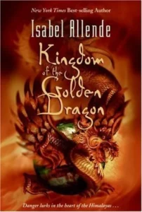 Featured image for Résumé de 'Le Royaume du Dragon d'Or' par Isabel Allende
