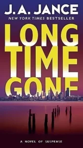 Featured image for Résumé de « Long Time Gone » par J.A. Jance