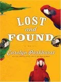 Featured image for Résumé de 'Lost and Found' par Carolyn Parkhurst