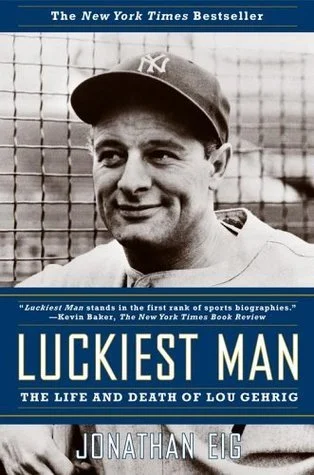 Featured image for Résumé de 'L'homme le plus chanceux : La vie et la mort de Lou Gehrig' par Jonathan Eig