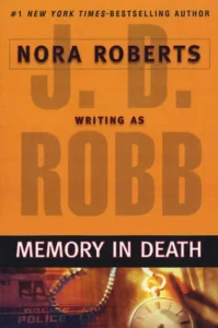 Featured image for Résumé de 'Memory in Death' par J.D. Robb