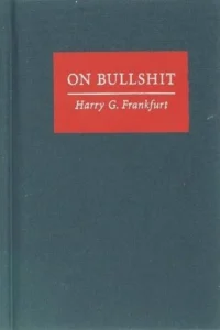 Featured image for Résumé de 'On Bullshit' par Harry G. Frankfurt